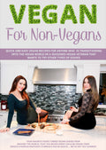 Vegan for Non Vegans
