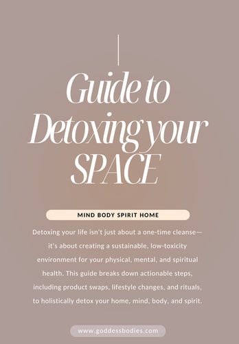 The Clean Living Detox Guide is holistic workbook for detoxing your home, mind, body, and spirit—one conscious step at a time.