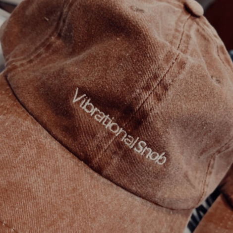 Vibrational Snob Dad Hat